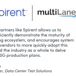 MultiLane and Spirent Showcase 800G Ecosystem Maturity from R&D to Deployment at DesignCon 2023
